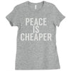 peace is cheaper awesome (2) Ladies Fitted T-Shirt
