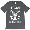 let's get blitzened 1 T-Shirt