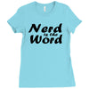 nerd is the word Ladies Fitted T-Shirt
