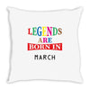 legends are born march Throw Pillow
