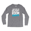 survived the delivery room it's a boy Long Sleeve Shirts