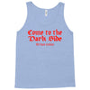 funny t shirt come to the dark side we have cookies rude tee offensive Tank Top