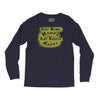aint mama happy aint nobody happy Long Sleeve Shirts