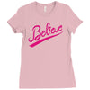 believe hand lettering printed t shirt Ladies Fitted T-Shirt