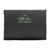 in science we trust Accessory Pouches