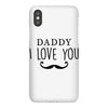 daddy i love you iPhoneX