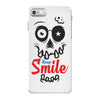 keep smile iPhone 7 Case