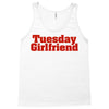 Tuesday Girlfriend Tank Top