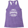 i have a beautiful daughter Racerback Tank