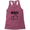 it's ok bro  funny Racerback Tank