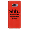 shh my hangover t shirt funny beer college drunk s 3xl Samsung Galaxy S8 Plus