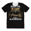 august girl is a perfect combination of princess and warrior All Over Women's T-shirt