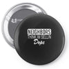 neighbors Pin-back button