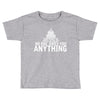 contrary to popular belief, no one owes you anything Toddler T-shirt