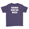 firemen have big hoses Youth Tee