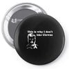 i dont like clowns tfunny Pin-back button