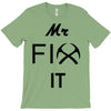 mr fix it handy man T-Shirt