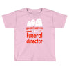 can't scare me halloween funeral direct Toddler T-shirt