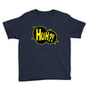 huh bang pow boom splat carto Youth Tee