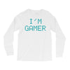 I'm Gamer Long Sleeve Shirts