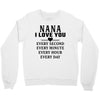 I Love You Nana Crewneck Sweatshirt