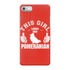 This Girl Loves Pomeranian iPhone 7 Case