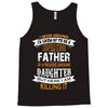 Super Cool Father Of A Freaking Awesome Daughter Tank Top