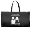 under new management   just married Weekender Totes