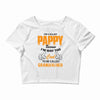 I'm Called Pappy  Because  I'm Way Too Cool To Be Called Grandfather Crop Top