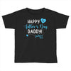 Happy First Father's Day Daddy Toddler T-shirt