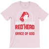 american by birth redhead by the grace of god T-Shirt