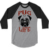 PUG LIFE 3/4 Sleeve Shirt