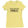trust me! Ladies Fitted T-Shirt