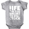 life too short to stay stocked Baby Onesie