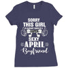 sorry this girl is already taken by a super sexy april boyfriend Ladies Fitted T-Shirt