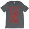 sleigh my name T-Shirt