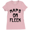 naps on fleek girls Ladies Fitted T-Shirt