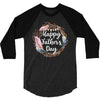 Happy Father's Day 3/4 Sleeve Shirt