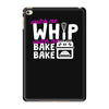 watch me whip watch me bake bake iPad Mini 4