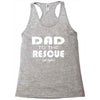 dad to the rescue Racerback Tank