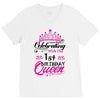 Celebrating With the 1st Birthday Queen V-Neck Tee