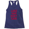 lake hair don't care Racerback Tank