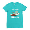 i speak fluent sarcazm Ladies Fitted T-Shirt