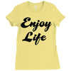 enjoy life Ladies Fitted T-Shirt