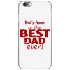 best dad ever iPhone 6/6s Case