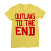 outlaws to the end 2 Ladies Fitted T-Shirt