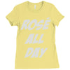 rose' all day Ladies Fitted T-Shirt