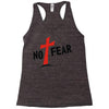 no fear Racerback Tank