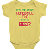 most wonderful time for a beer Baby Onesie