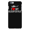 i' love my helicopter pilot iPhone 6 Plus/6s Plus Case